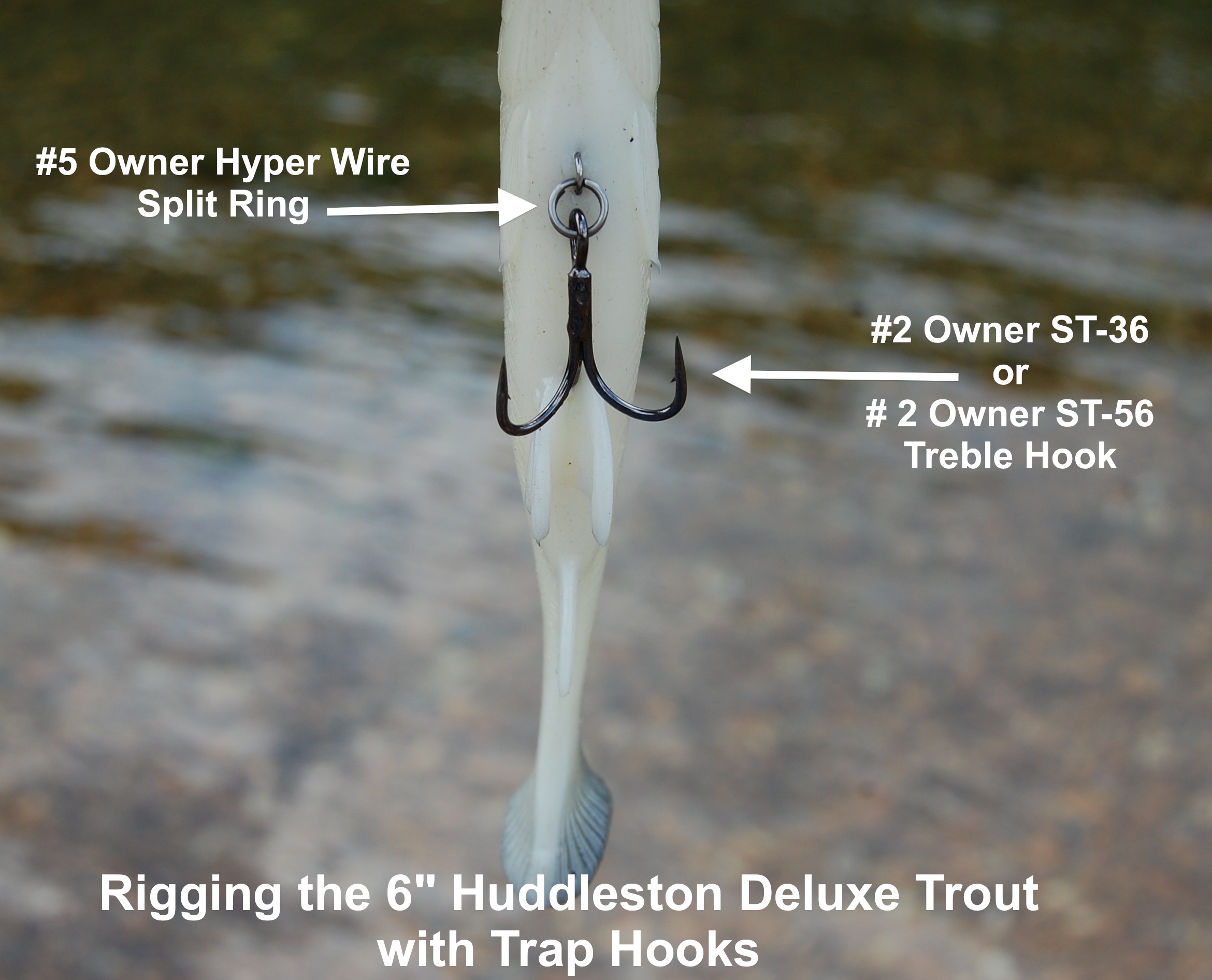 Rigging the 6″ Huddleston Deluxe Top Hook Trout